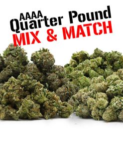 Quarter Pound AAA-AAAA+ Mix & Match